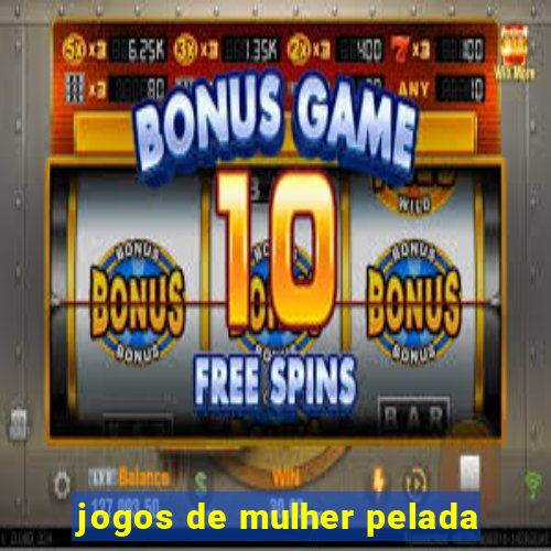 jogos de mulher pelada